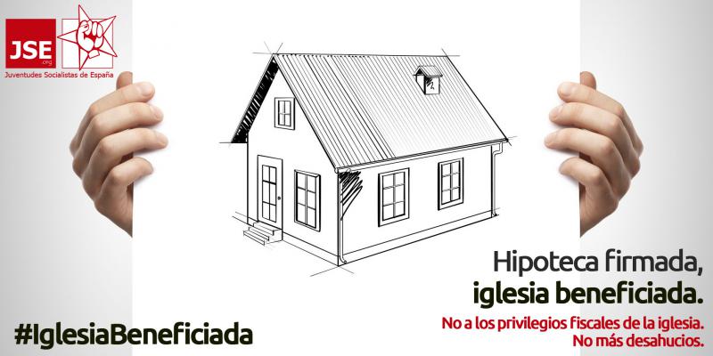 Campaña Hipoteca firmada, iglesia beneficiada