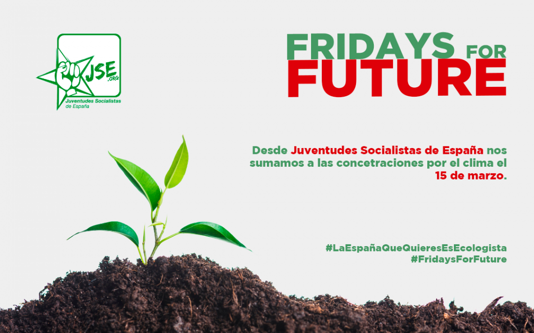 Juventudes Socialistas se suma al movimiento ecologista estudiantil #FridaysForFuture.