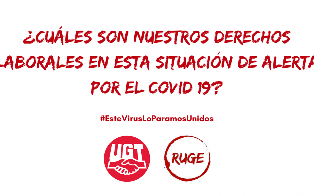 ¿Cuáles son nuestros derechos laborales en esta situación de alerta por el COVID 19?