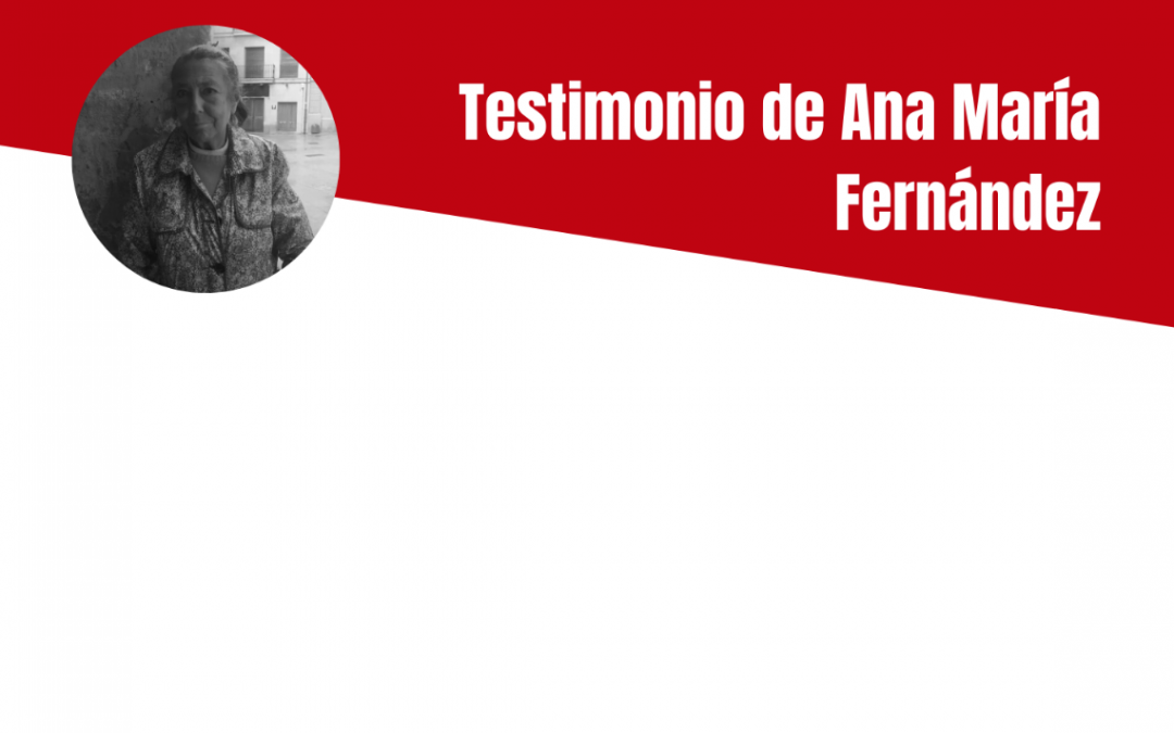 Testimonio de Ana María Fernández Delgado