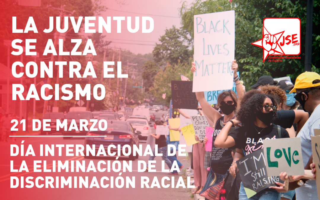 Las Juventudes Socialistas se posicionan contra el racismo.