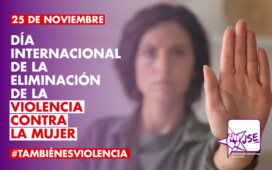 25N: DÍA INTERNACIONAL DE LA ELIMINACIÓN DE LA VIOLENCIA CONTRA LA MUJER