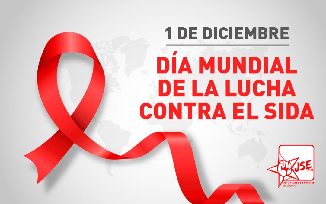 1 de diciembre. Día Mundial de la Lucha contra el SIDA.