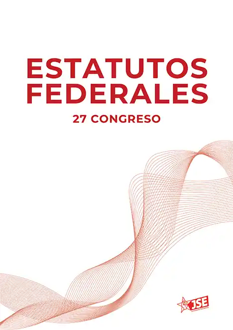 Estatutos Federales JSE 27 Congreso
